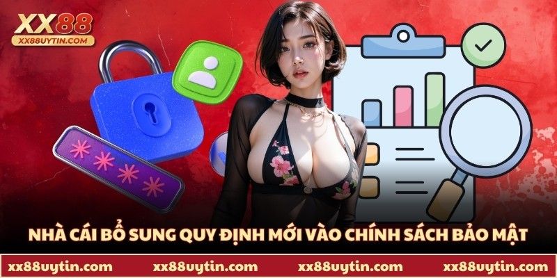 Đội ngũ phát triển bổ sung quy định mới vào chính sách bảo mật